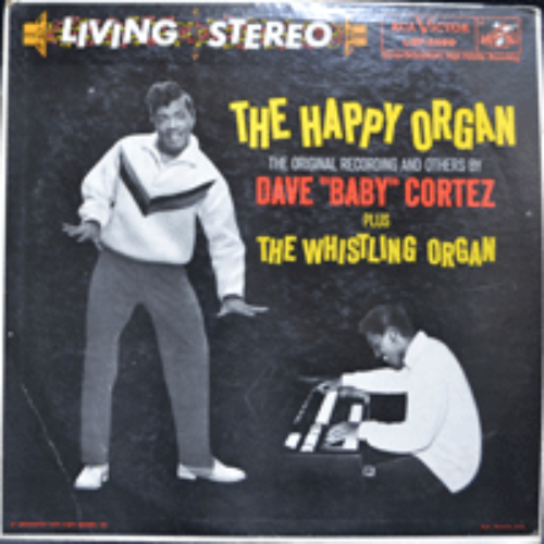 DAVE BABY CORTEZ  - THE HAPPY ORGAN (* USA 1st press LIVING STEREO) EX++