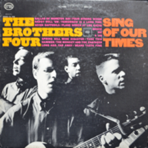 BROTHERS FOUR - SING OF OUR TIMES (STEREO/양희은 &quot;일곱송이 수선화&quot; 원곡 수록/* USA 1st press Columbia ‎– CS 8928) EX++/NM