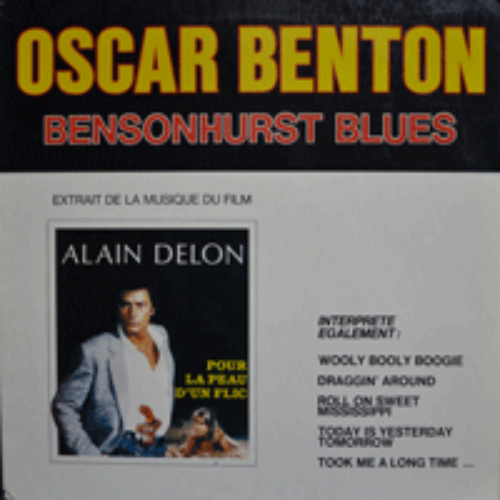 OSCAR BENTON - BENSONHURST BLUES (ALAIN DELON 주연 영화/MBC 복수혈전 삽입곡/FRANCE ORIGINAL) EX++/NM