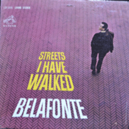 HARRY BELAFONTE - STREETS I HAVE WALKED (이명우 &quot;가시리&quot;원곡 NIGHT OF ROSES 수록/* USA RCA LIVING STEREO  LSP 2695)  NM/EX+