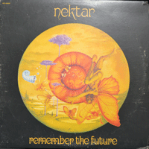 NEKTAR - REMEMBER THE FUTURE  (PSYCHEDELIC ROCK/PROG ROCK/명곡 PATH OF LIGHT 수록/* USA) strong EX++