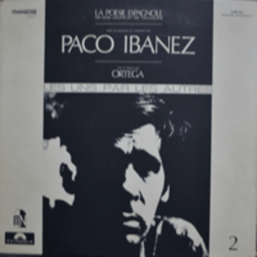 PACO IBANEZ - N°2 (LA POESIE ESPAGNOLE DE NOS JOURS ET DE TOUJOURS/FRANCE/프랑코 정권때 프랑스로 망명한 스페인 음유시인/FRANCE) EX+