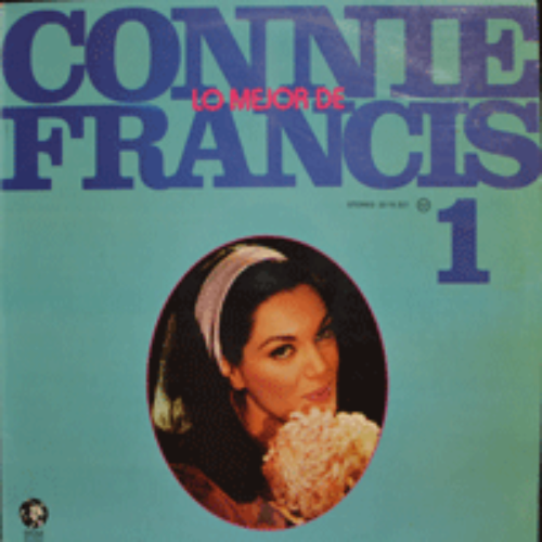 CONNIE FRANCIS - LO MEJOR DE (SINGS SPANISH AND LATIN AMERICAN FAVORITES/STEREO/* SPAIN) NM