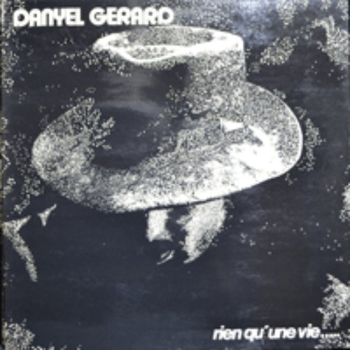 DANYEL GERARD - RIEN QU&#039;UNE VIE (ART ROCK 적인 그리고 서정적인 최고의 앨범/OH MARIE 수록/* FRANCE ORIGINAL) MINT
