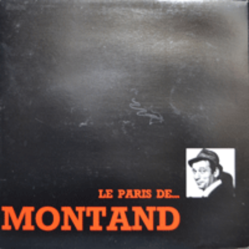 YVES MONTAND - LE PARIS DE (한때 ALAIN DELON 의  저음 낭송으로 시작된다는 소문의 AUTUMN LEAVES 그 &quot;고엽&quot;의 FIRST RECODING 수록/ * FRANCE ORIGINAL) LIKE NEW