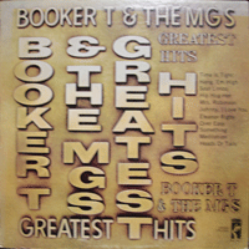 BOOKER T. &amp; THE MG&#039;S - GREATEST HITS  (시그널로 쓰인 명연주곡 TIME IS TIGHT 수록/* USA 1st press) NM
