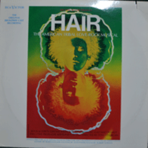 HAIR - THE AMERICAN TRIBAL LOVE-ROCK MUSICAL (THE ORIGINAL BROADWAY CAST RECORDING/8 PAGE 해설지/* USA) LIKE NEW