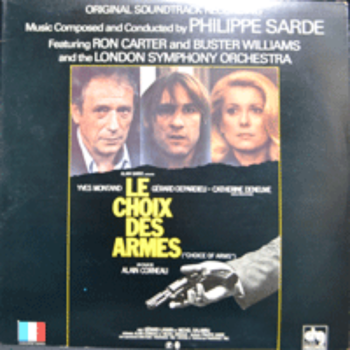LE CHOIX DES ARMES - OST (YVES MONTAND, GERARD DEPARDIEU, CATHERINE DENEUVE 주연 영화 &quot;악의 미로&quot; 1981년작/* FRANCE ORIGINAL) LIKE NEW