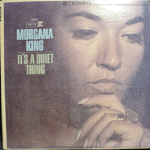 MORGANA KING - IT&#039;S A QUIET THING (* USA 1st press) NM
