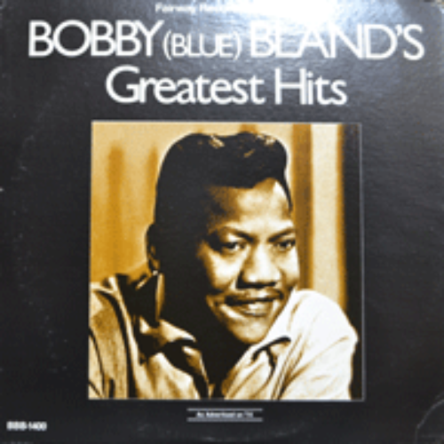 BOBBY BLAND - GREATEST HITS (조용필의 &quot;님이여&quot; 원곡/I&#039;LL TAKE CARE OF YOU 수록/* USA ORIGINAL) strong EX+