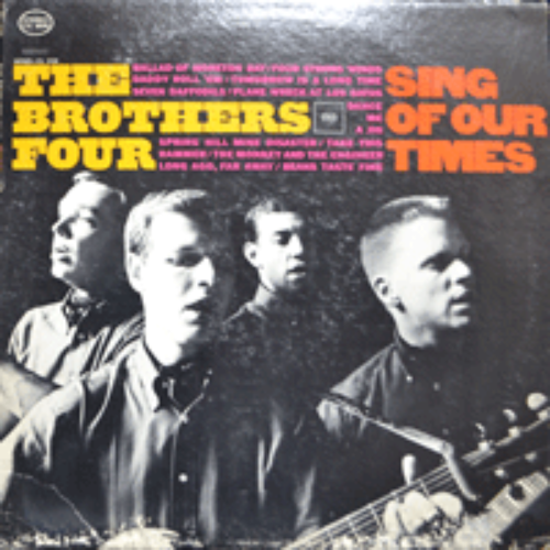 BROTHERS FOUR - SING OF OUR TIMES (STEREO/양희은 &quot;일곱송이 수선화&quot; 원곡 수록/* USA 1st press) strong EX++