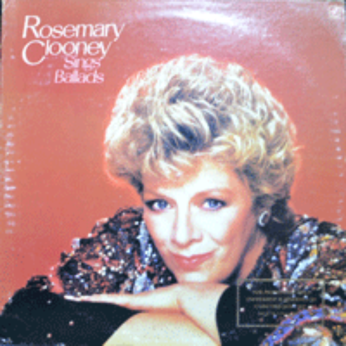 ROSEMARY CLOONEY - SINGS BALLADS (American Jazz singer/  THE DAYS OF WINE AND ROSES/* USA ORIGINAL 1st press - CJ 282) strong EX++