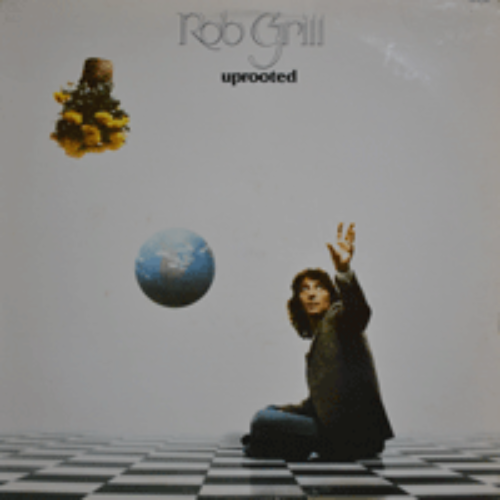 ROB GRILL - UPROOTED (USA Vocalist and bassist of The Grass Roots/ HAVE MERCY 수록/* USA ORIGINAL 1st press  SRM-1-3798)  MINT