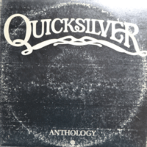 QUICKSILVER MESSENGER SERVICE - ANTHOLOGY (American psychedelic rock band/ 2LP/JUST FOR LOVE 긴버젼 수록/* USA 1st press SVBB-11165)   MINT/NM-/strongEX++/NM