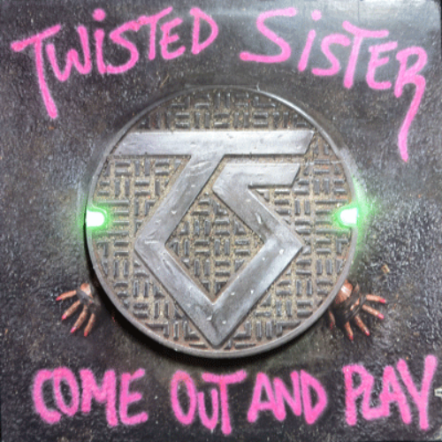 TWISTED SISTER - COME OUT AND PLAY (I BELIEVE IN YOU 수록/* CANADA) NM