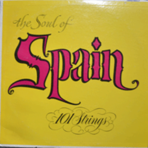 101 STRINGS - THE SOUL OF SPAIN (STEREO/* USA - SF-6600) NM/EX++