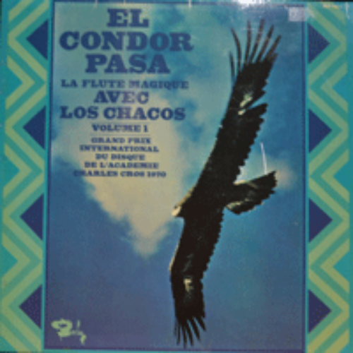 LOS CHACOS - EL CONDOR PASA (순수한 프랑스인들로 구성된 안데스 연주&amp; 노래 그룹/이들의 유명한 노래 CAMPANAS DEL OLVIDO 수록/* GERMANY) NM/MINT