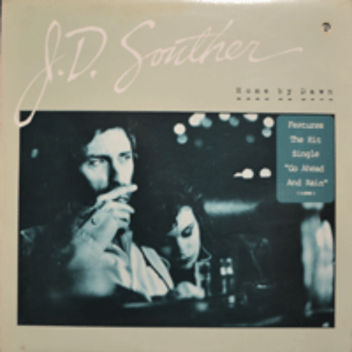 J.D. SOUTHER - HOME BY DAWN (해설지) LIKE NEW