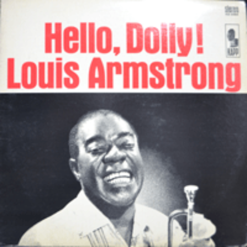 LOUIS ARMSTRONG - HELLO DOLLY! (* USA 1st press KS-3364) NM/EX++