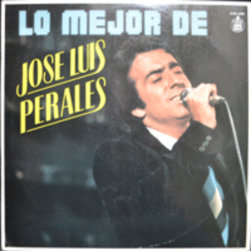 JOSE LUIS PERALES - LO MEJOR DE (스페인 싱어송라이터/Y TE VAS/EL AMOR 수록/* SPAIN ORIGINAL) EX+/EX++  *SPECIAL PRICE*