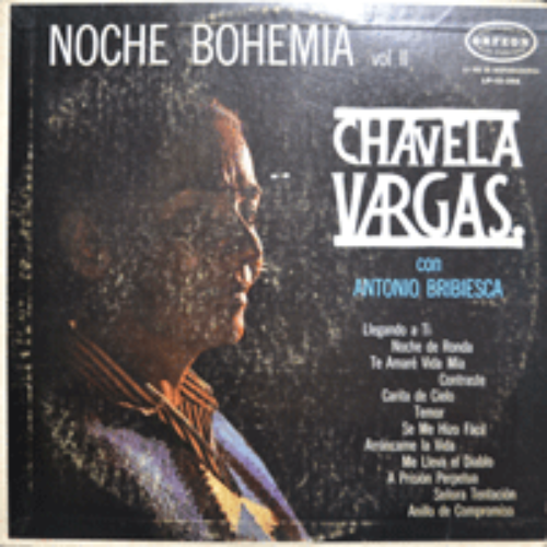 CHAVELA VARGAS con ANTONIO BRIBIESCA - NOCHE BOHEMIA VOL II (NOCHE DE RONDA 수록/* MEXICO ORIGINAL LP-12 368) EX+