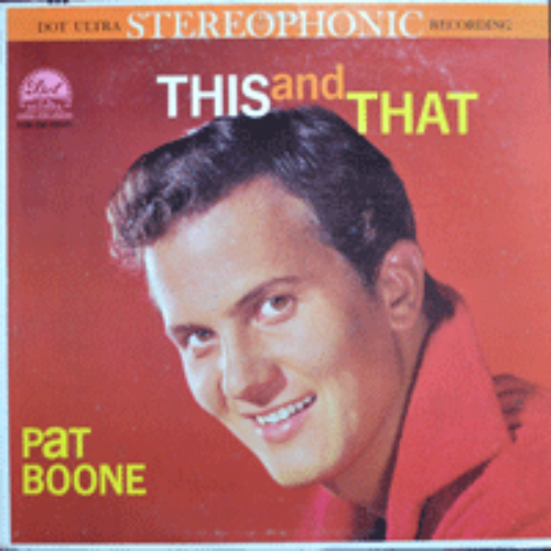PAT BOONE - THIS AND THAT  (America popular singer/ * USA 1st PRESS) NM