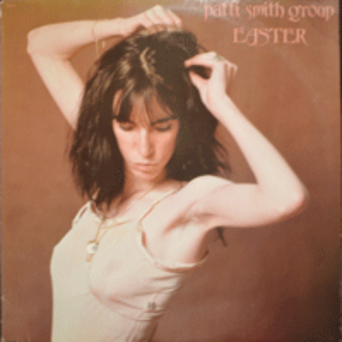 PATTI SMITH GROUP - EASTER (AMERICAN FUNK GROUP/BECAUSE THE NIGHT 수록/4 PAGE 해설지/* USA ORIGINAL) NM