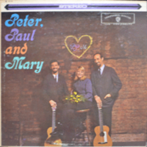 PETER PAUL AND MARY - PETER PAUL AND MARY (American folk-singing trio/ EARLY IN THE MORNING/500 MILES 수록/* USA  ORIGINAL 1st press WS 1449) MINT