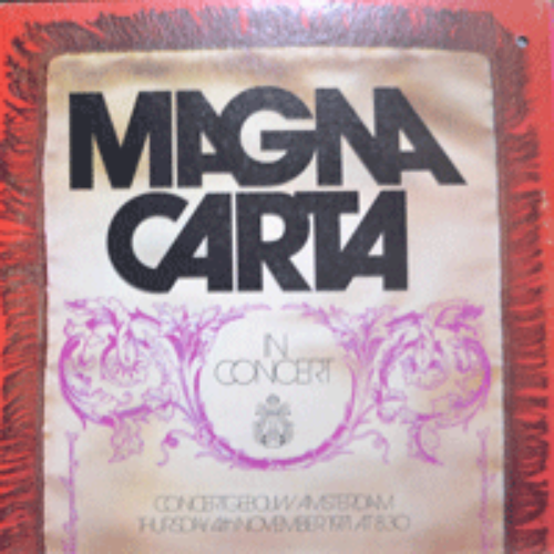 MAGNA CARTA - IN CONCERT  (* CANADA) NM