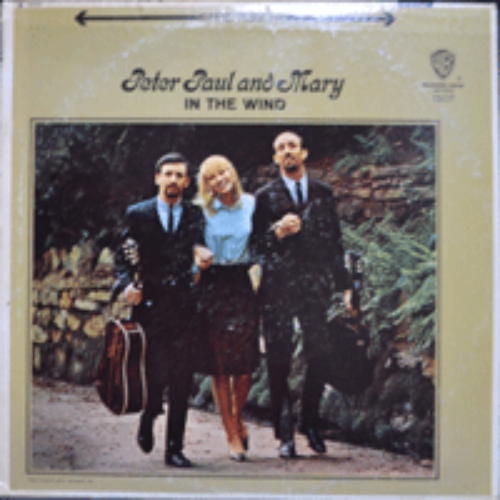 PETER PAUL AND MARY - IN THE WIND (ALL MY TRALS/BLOWIN&#039; IN THE WIND 수록/GREEN LABEL/* USA ORIGINAL) strong EX++