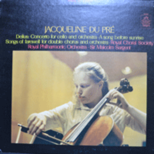 JACQUELINE DU PRE - CONCERTO FOR CELLO &amp; ORCHESTRA (A SONG BEFORE SUNRISE SONGS OF FAREWELL/* USA) MINT  *SPECIAL PRICE*