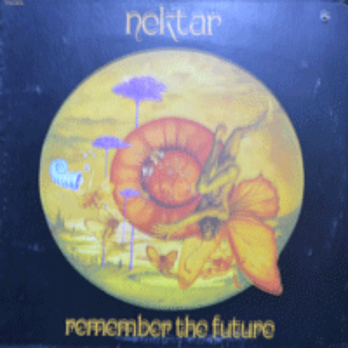NEKTAR - REMEMBER THE FUTURE  (PSYCHEDELIC ROCK/PROG ROCK/명곡 PATH OF LIGHT 수록/* USA) NM/NM-