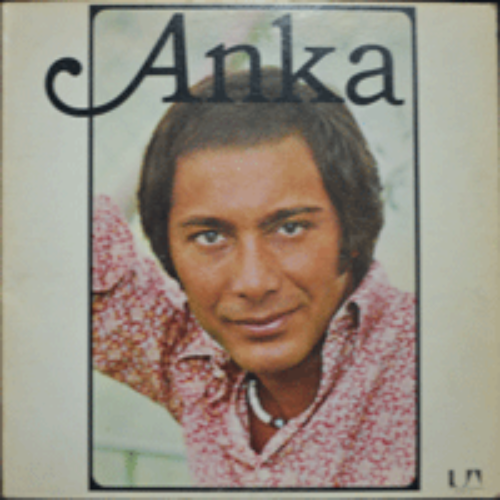 PAUL ANKA - ANKA  ( Canadian singer, songwriter/ PAPA 수록/* USA ORIGINAL 1st press  UA-LA314-G)  미개봉