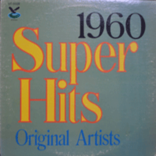 1960 SUPER HITS - ORIGINAL ARTISTS (STEREO/한상일 &quot;영아는 내 사랑&quot; TELL LAURA I LOVE HER/CORRINE CORRINA 수록/* USA ORIGINAL) NM