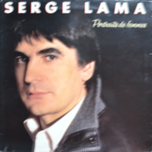 SERGE LAMA - PORTRAITS DE FEMMES (우리에겐 그의 아름다운 노래를 영화&quot;마농의 샘&quot;에서 들음/FRENCH SINGER &amp; SONGWRITER/* FRANCE ORIGINAL) MINT