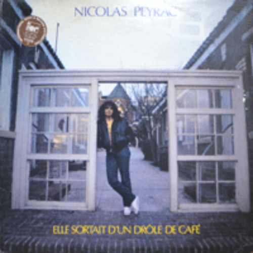 NICOLAS PEYRAC - ELLE SORTAIT D&#039;UN DROLE DE CAFE (NOS CHAMAILLES/QUELLE DROLE DE VIE MAVIE 수록/* EUROPE) NM