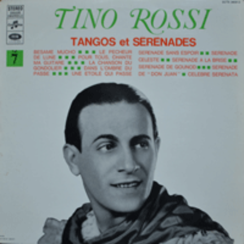 TINO ROSSI - TANGOS ET SERENADES (BESAME MUCHO 등등 수록/* FRANCE ORIGINAL) MINT