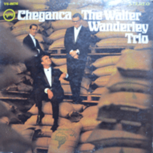 WALTER WANDERLEY TRIO - CHEGANCA (DA-ME : &quot;STAY MY LOVE&quot; 수록/* USA 1st press) EX