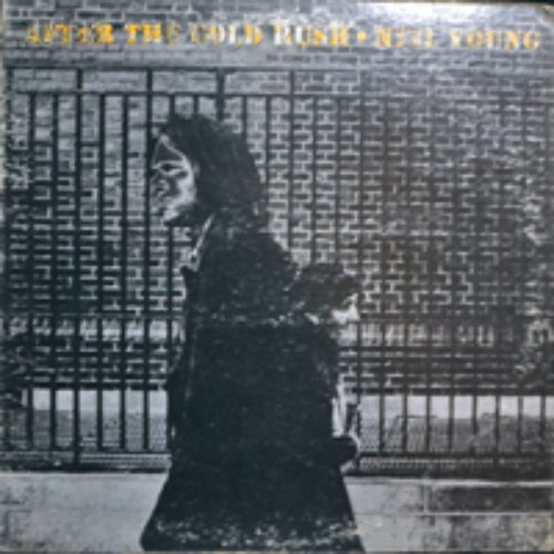 NEIL YOUNG - AFTER THE GOLD RUSH (Canadian-American singer-songwriter/ * USA ORIGINAL 1st press Reprise Records ‎– RS 6383) strong EX++