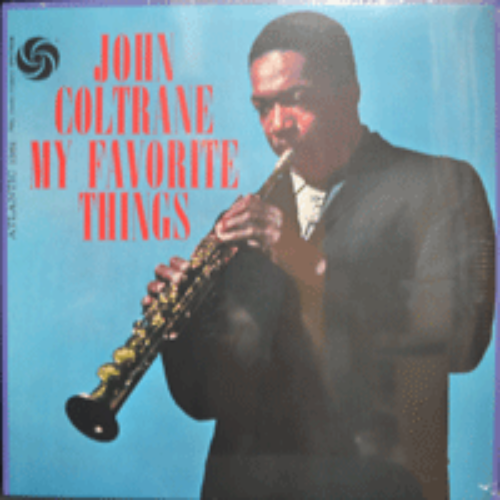 JOHN COLTRANE - MY FAVORITE THINGS (* EUROPE) 미개봉