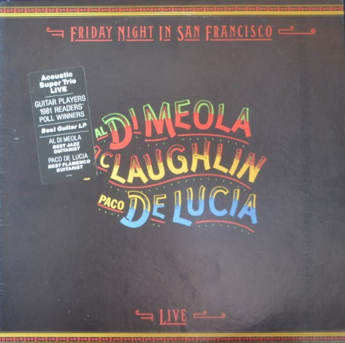 AL DI MEOLA / JOHN McLAUGHLIN - FRIDAY NIGHT IN SAN FRANCISCO LIVE (Jazz, Latin, Folk/ * USA ORIGINAL  Columbia – FC 37152) MINT