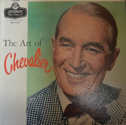 MAURICE CHEVALIER - THE ART OF CHEVALIER (* USA) NM/EX++