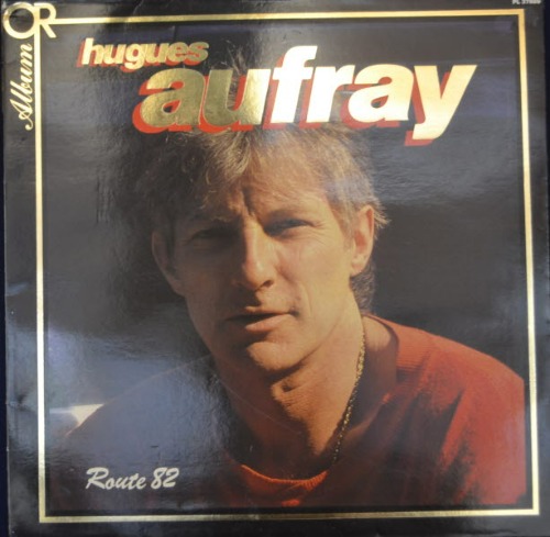 HUGUES AUFRAY - ROUTE 82 (CELINE 수록/* FRANCE ORIGINAL) NM+