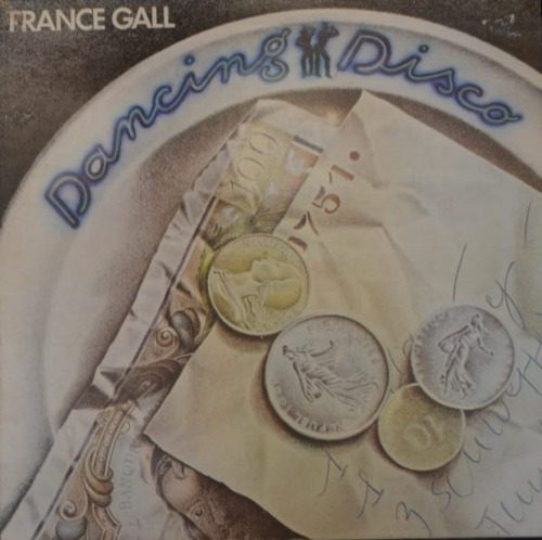 FRANCE GALL - DANCING DISCO  (French singer/ SI MAMAN SI 수록/* FRANCE ORIGINAL) LIKE NEW