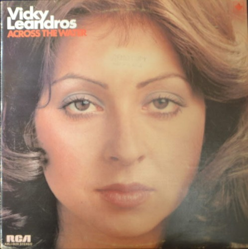 VICKY LEANDROS - ACROSS THE WATER (* CANADA) MINT