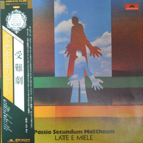 LATTE E MIELE - PASSIO SECUNDUM MATTHEUM (ITALY PROGRESSIVE ROCK/ART ROCK/* JAPAN Polydor – 23MM 0146)  MINT