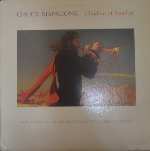 CHUCK MANGIONE  - CHILDREN OF SANCHEZ (2LP/* USA ORIGINAL A&amp;M Records – SP-6700) NM/NM