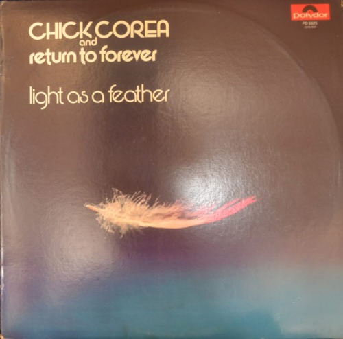 CHICK COREA AND RETURN TO FOREVER - LIGHT AS A FEATHER (* USA ORIGINAL Polydor – PD-5525) EX+