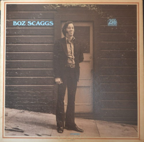 BOZ SCAGGS - BOZ SCAGGS (DUANE ALLMAN 의 AN ANTHOLOGY 앨범의 백미인 똑같은 버젼 LOAN ME A DIME &quot;보컬이 BOZ SCAGGS&quot;  수록/* USA 1st press) MINT
