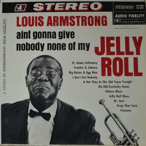 LOUIS ARMSTRONG - JELLY ROLL  (American jazz trumpeter singer  / ST. JAMES INFIRMARY 수록/* USA ORIGINAL 1st press ) strong EX++